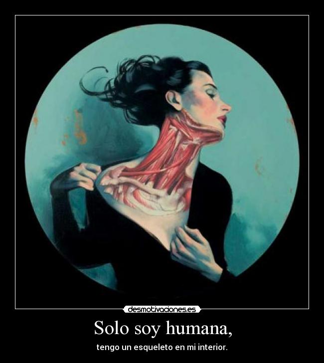 Solo soy humana, - 