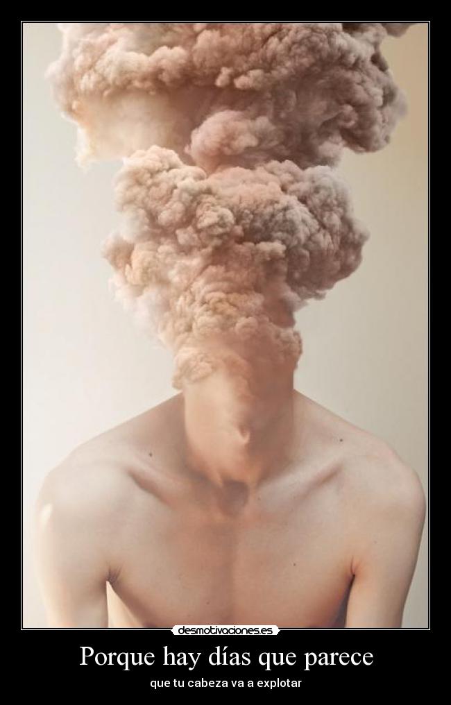 Porque hay días que parece -