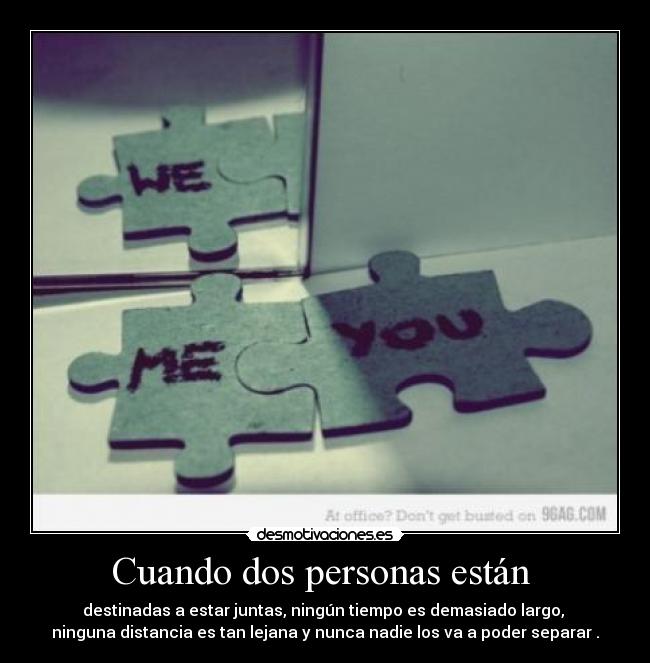 Cuando dos personas están -