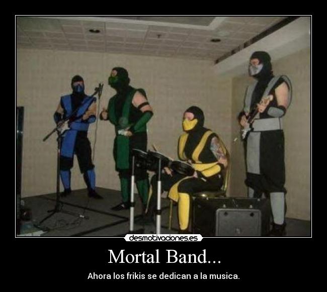 Mortal Band... -
