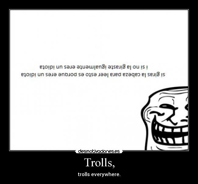 Trolls, -