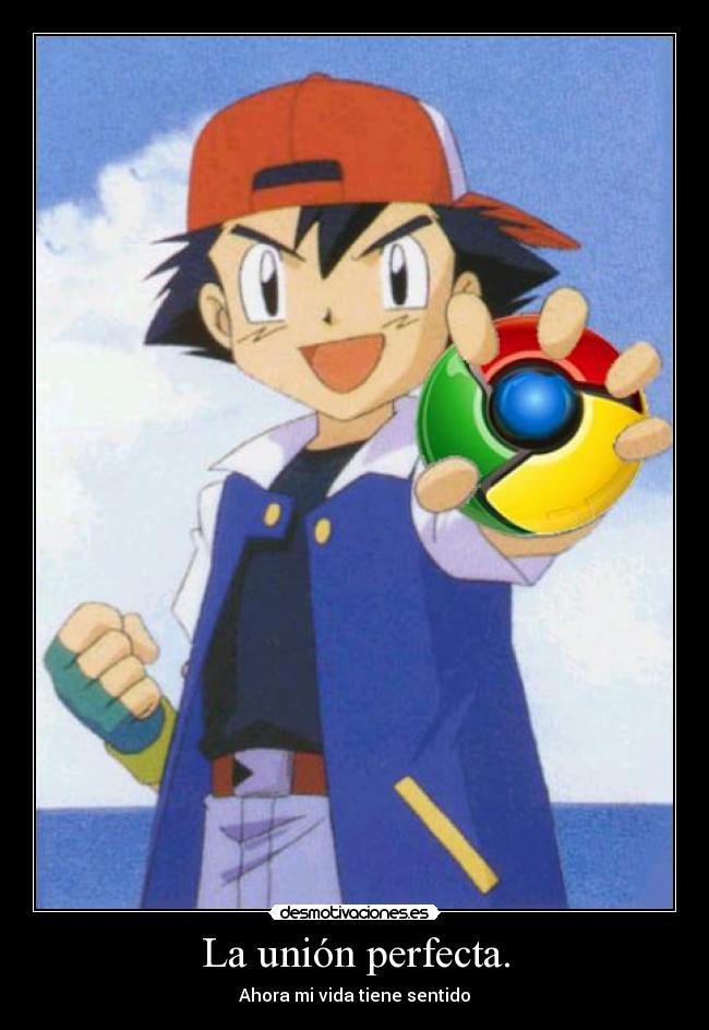 La unión perfecta. - Ahora mi vida tiene sentido