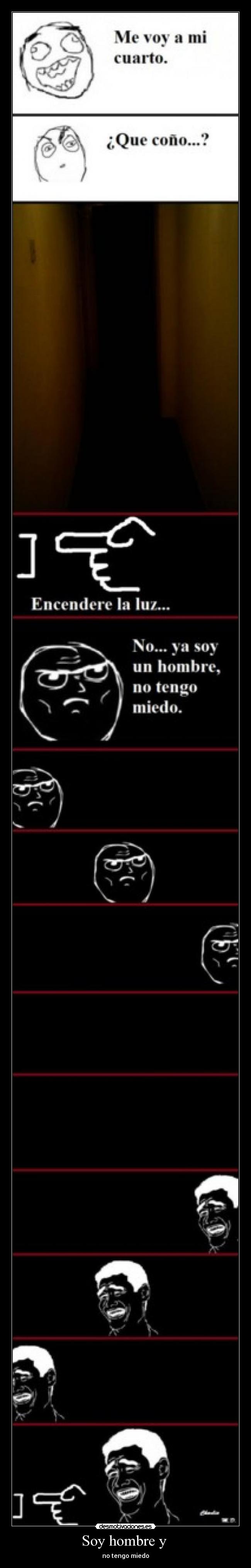 Soy hombre y - no tengo miedo