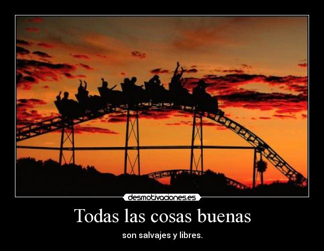 Todas las cosas buenas - 