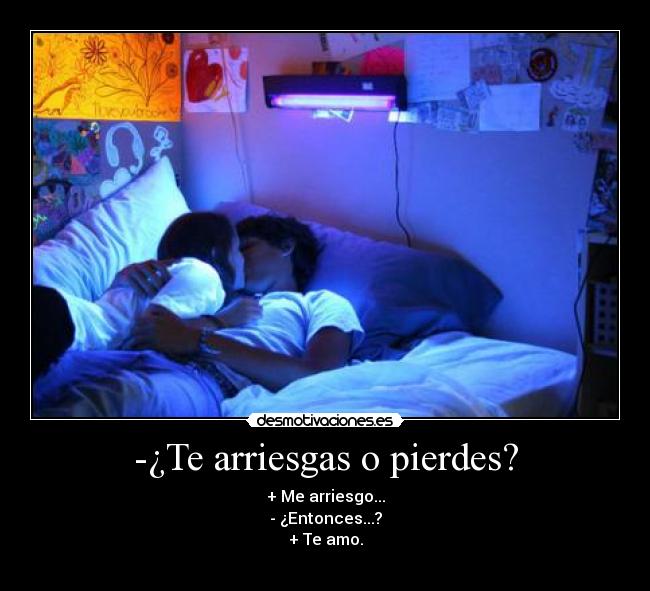 -¿Te arriesgas o pierdes? - 