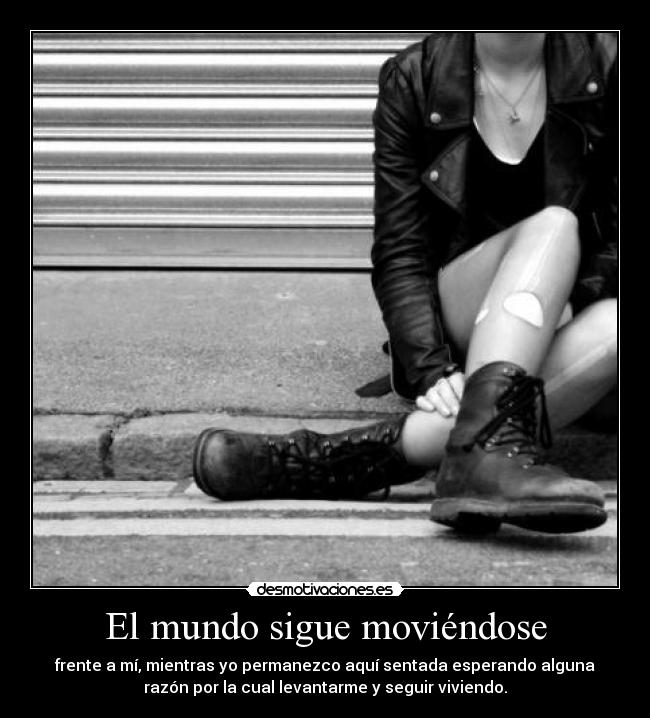 carteles mundo mundo mover sentada desmotivaciones