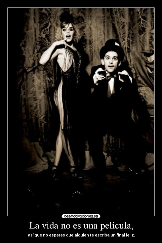 La vida no es una película, - 