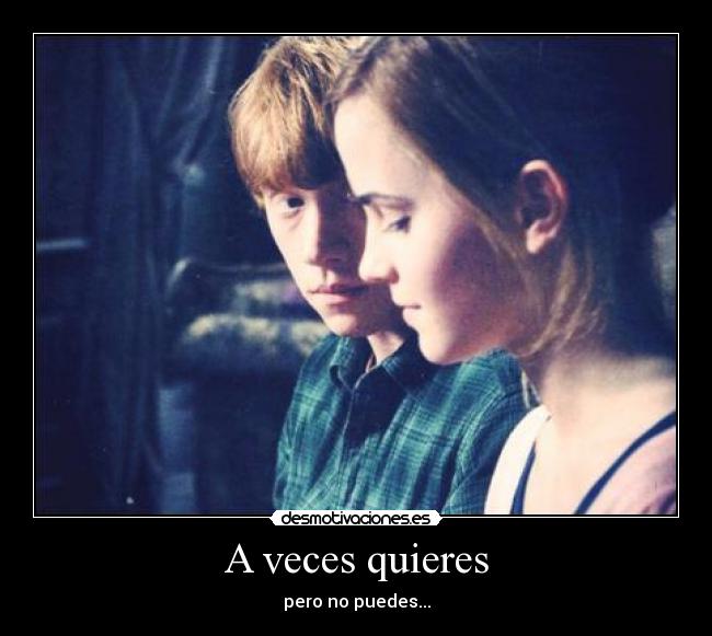 A veces quieres - 