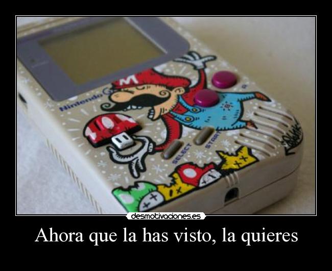 Ahora que la has visto, la quieres -