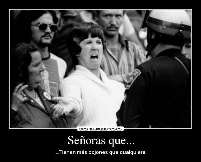 Señoras que... -
