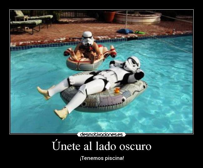 Únete al lado oscuro -