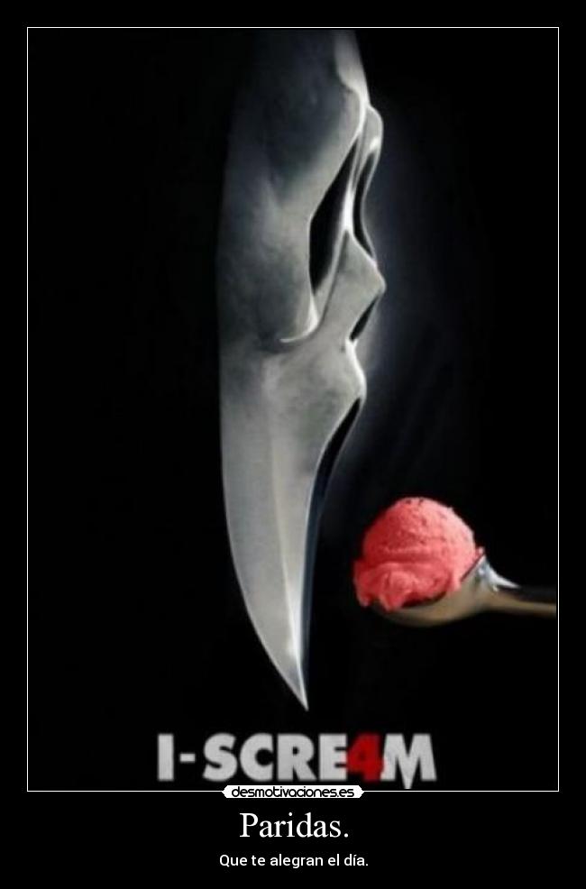 Paridas. - Que te alegran el día.