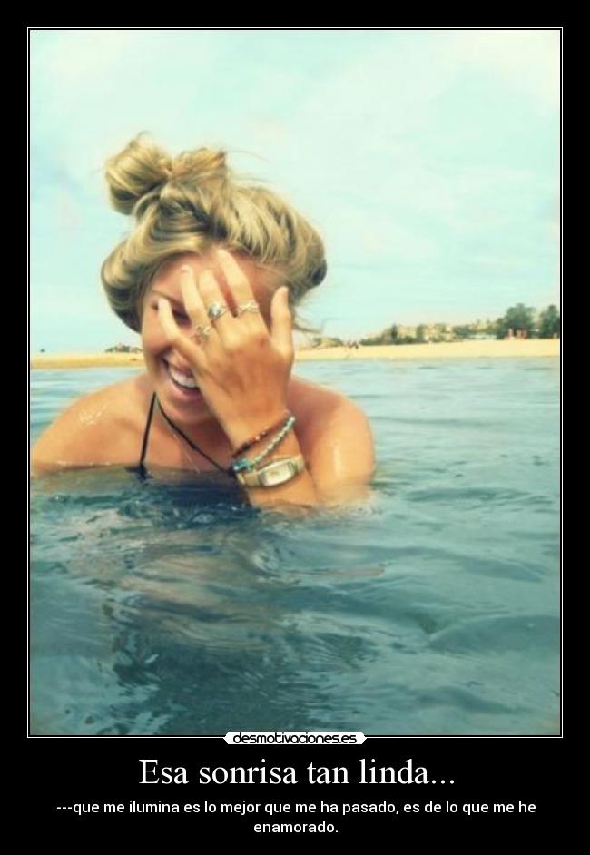 Esa sonrisa tan linda... -