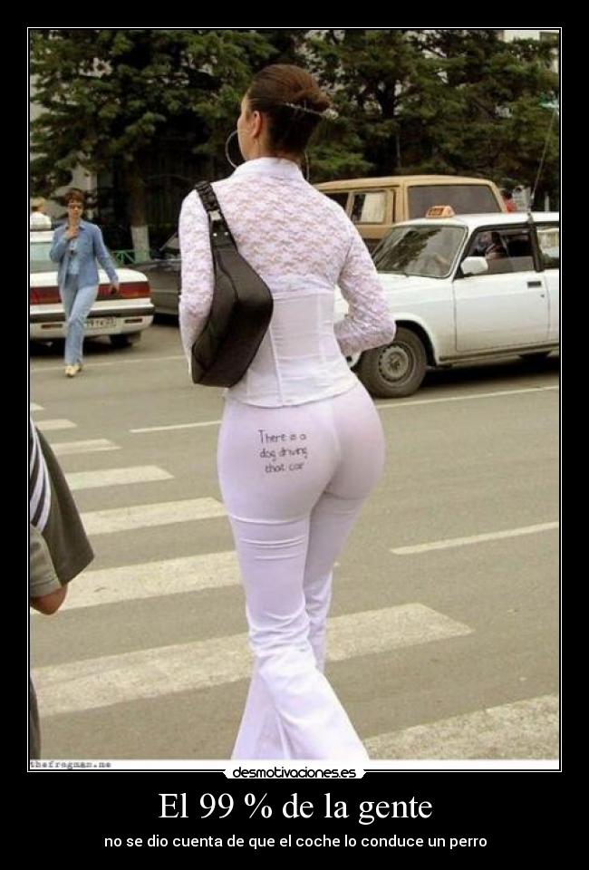El 99 % de la gente -