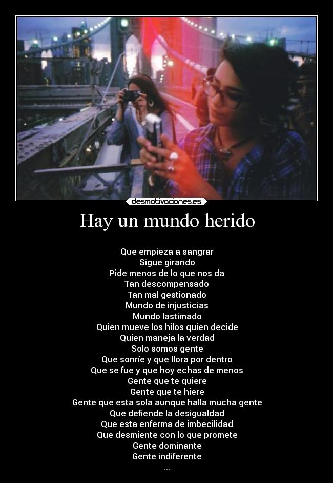 carteles mundo hay mundo herido desmotivaciones
