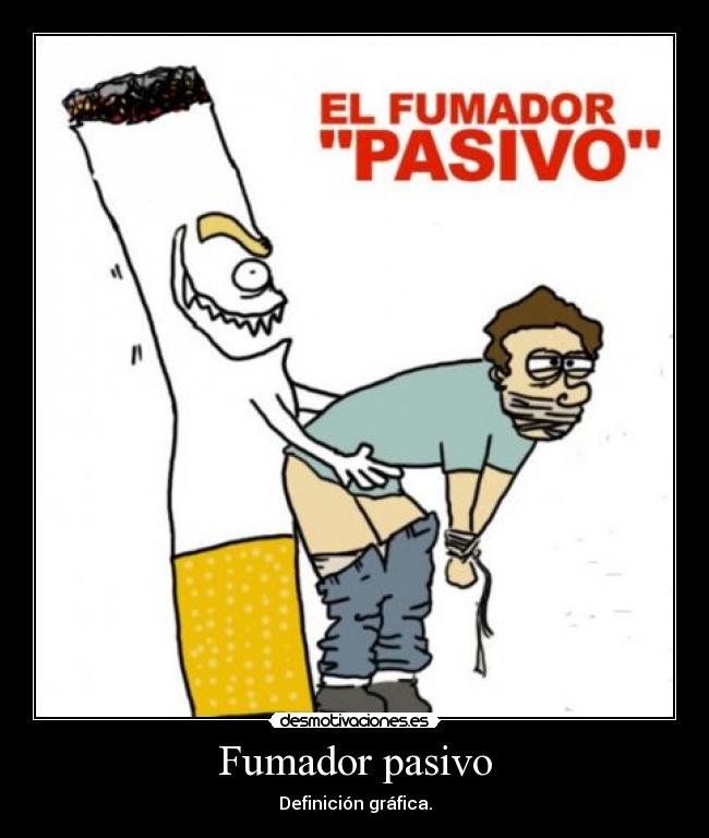 Fumador pasivo -