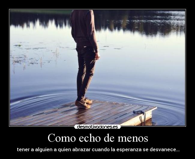 Como echo de menos -