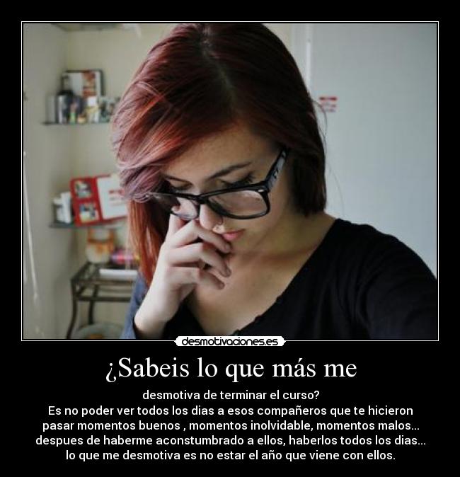 ¿Sabeis lo que más me - 