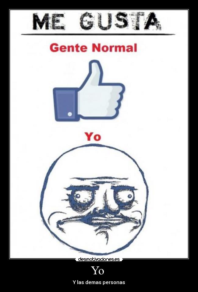 Yo  - Y las demas personas