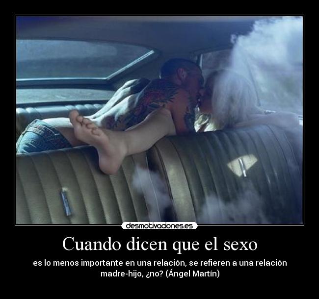 Cuando dicen que el sexo -