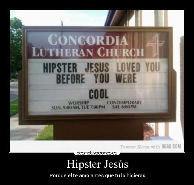 carteles hipster hipster jesus desmotivaciones