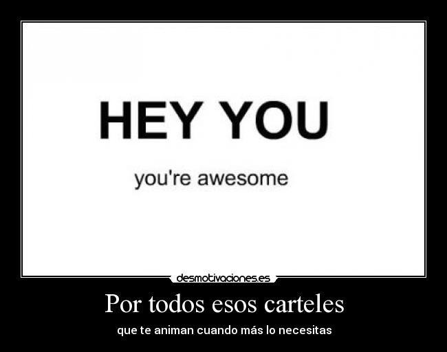 carteles awesome animo desmotivaciones