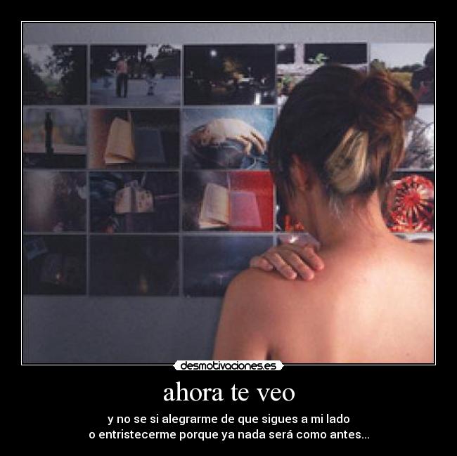ahora te veo - 