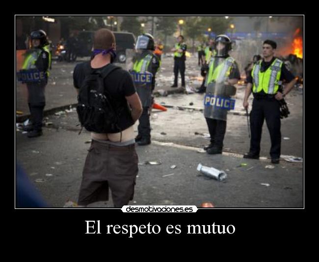 El respeto es mutuo - 