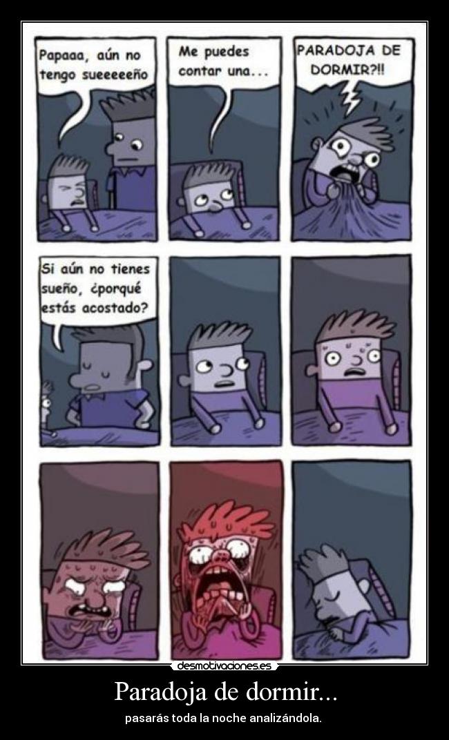 Paradoja de dormir... - pasarás toda la noche analizándola. 