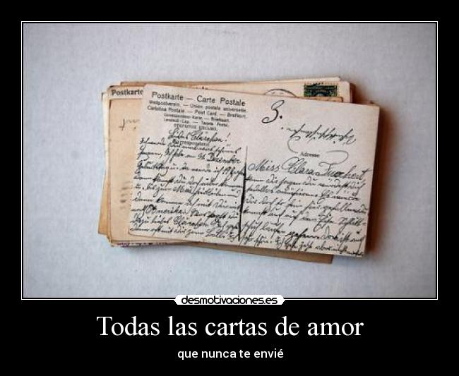 Todas las cartas de amor - que nunca te envié