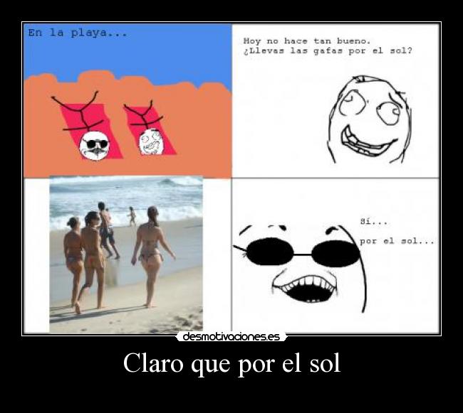 Claro que por el sol - 