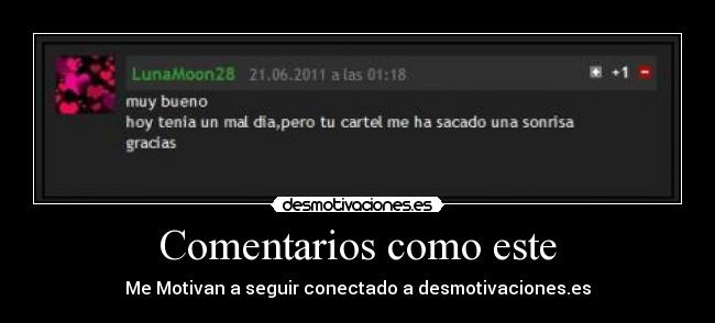 Comentarios como este - 