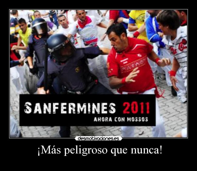 ¡Más peligroso que nunca! -