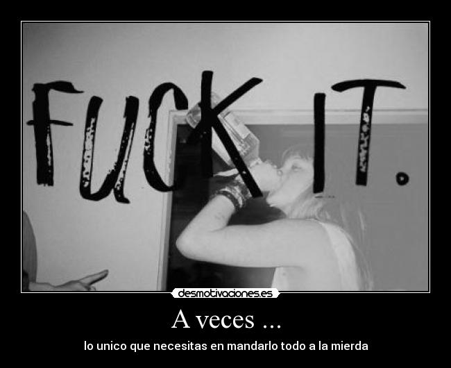 A veces ... -