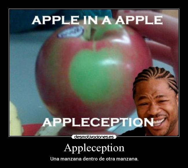 Appleception - Una manzana dentro de otra manzana.