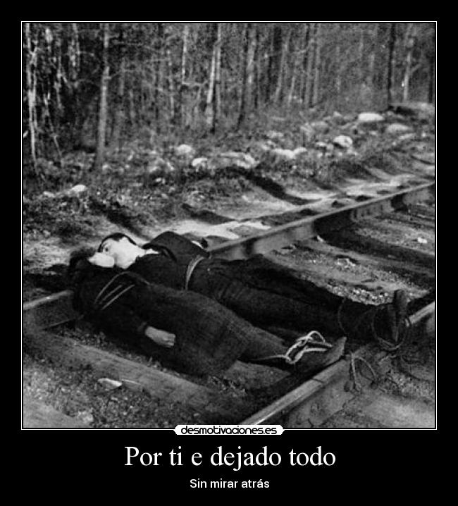 Por ti e dejado todo - 