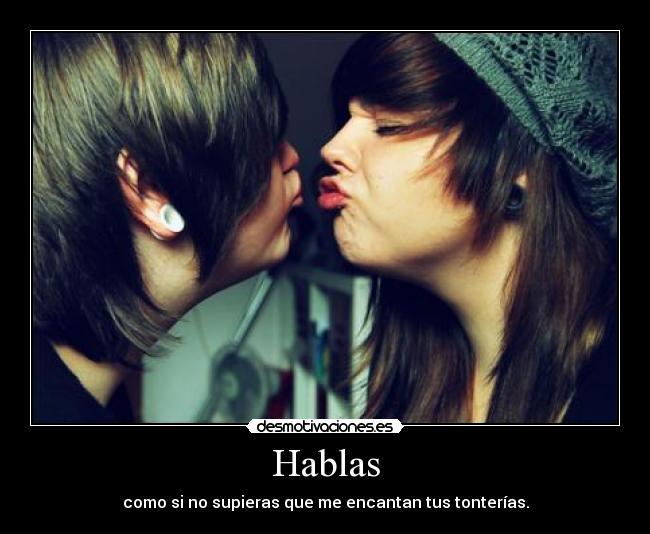 Hablas -