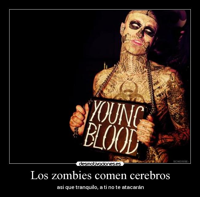 Los zombies comen cerebros - 