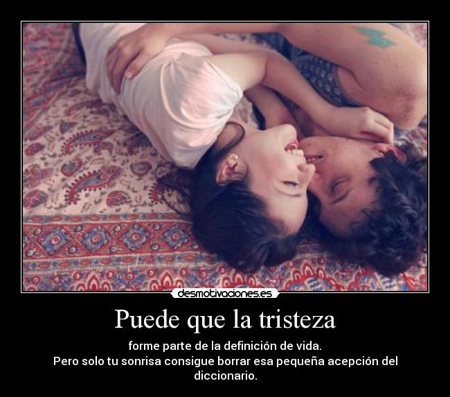 Puede que la tristeza - 