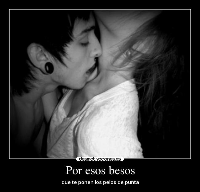 Por esos besos -