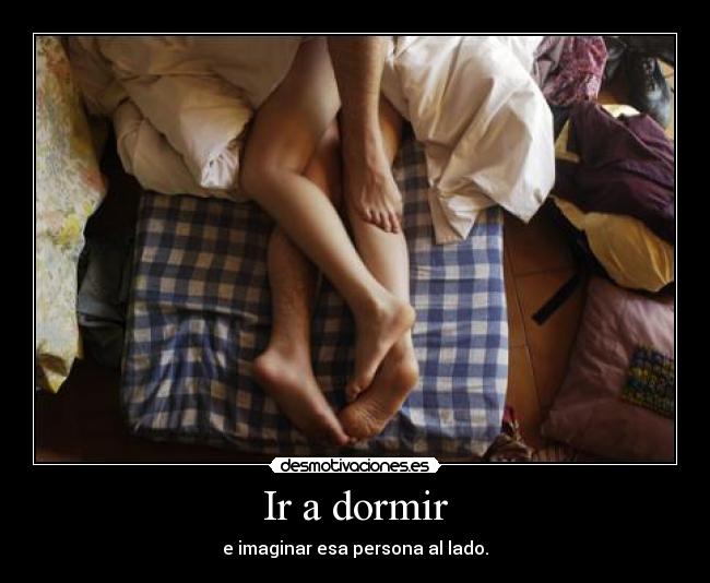 Ir a dormir - 