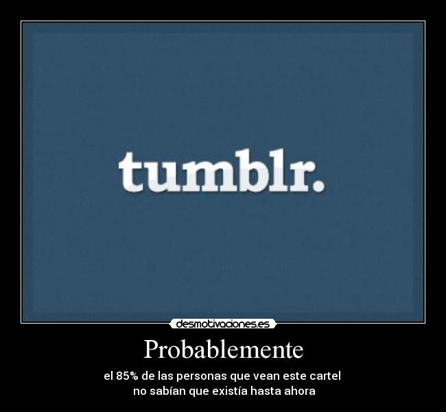 Probablemente -