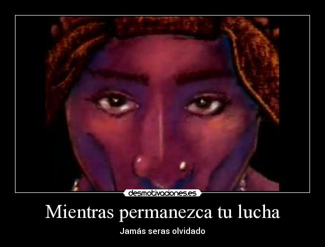 Mientras permanezca tu lucha -