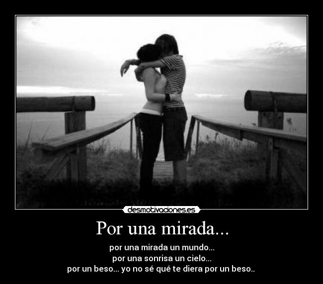 Por una mirada... - 