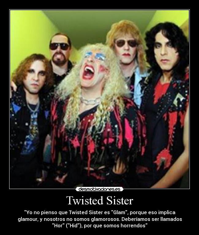 Twisted Sister -