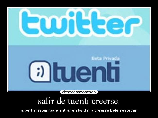 salir de tuenti creerse - albert einstein para entrar en twitter y creerse belen esteban