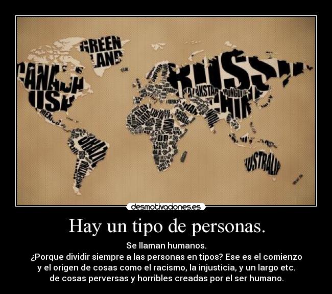 Hay un tipo de personas. -