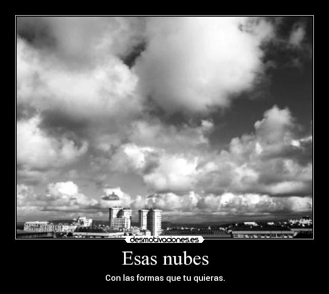 Esas nubes - 