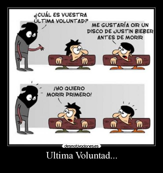 Ultima Voluntad... -