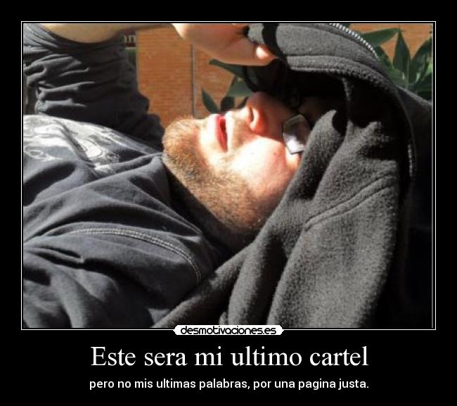 Este sera mi ultimo cartel - 